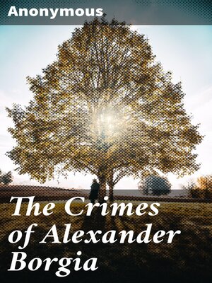 cover image of The Crimes of Alexander Borgia